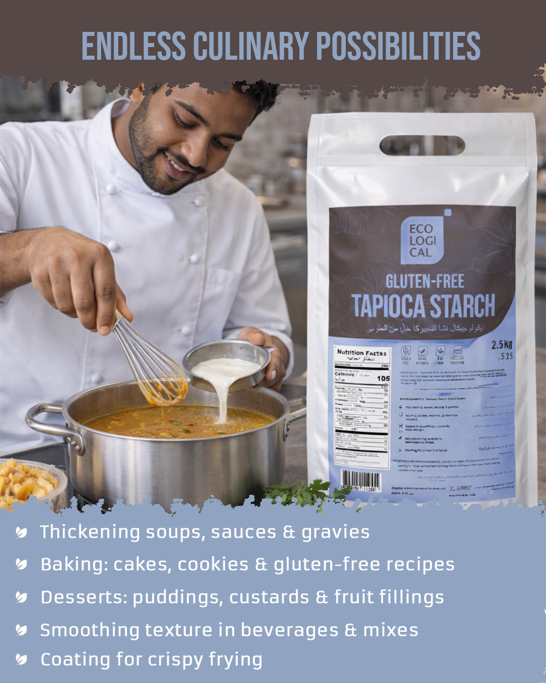 ECOLOGICAL Gluten-Free Tapioca Starch, 2.5 Kg